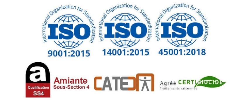 Certifications ISO 9001, ISO 14001, ISO 45001, qualification Amiante SS4, CATED, agrément Certibiocide